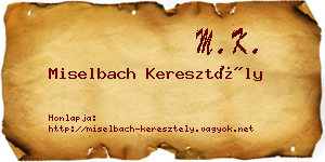 Miselbach Keresztély névjegykártya